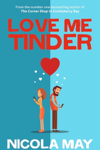Бумажная книга «Love Me Tinder: A 21st Century Romance», автор Никола Мэй - фото №1