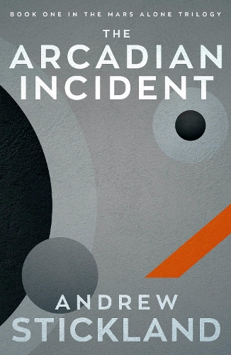 Бумажная книга «The Arcadian Incident», автор Эндрю Стикленд - фото №1