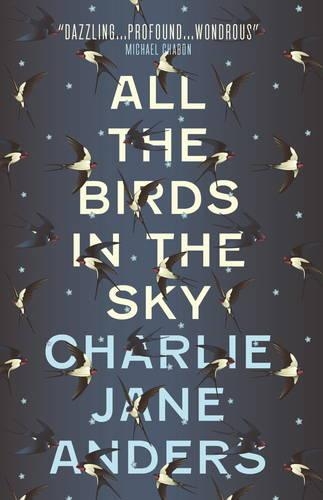 Бумажная книга «All the Birds in the Sky», автор Чарли Джейн Андерс - фото №1