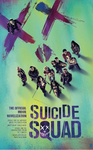 Бумажная книга «Suicide Squad. The Official Movie Novelization», автор Марв Вульфман - фото №1