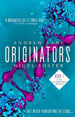 Бумажная книга «Originators (Netherspace #2)», авторов Эндрю Лейн, Найджел Фостер - фото №1