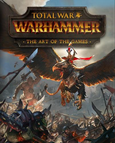 Паперова книга «Total War: Warhammer - The Art of the Games», автор Пол Девіс - фото №1