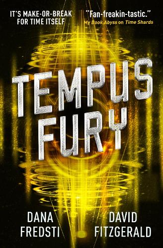 Бумажная книга «Time Shards - Tempus Fury», авторов Дана Фредсти, Дэвид Фицджеральд - фото №1