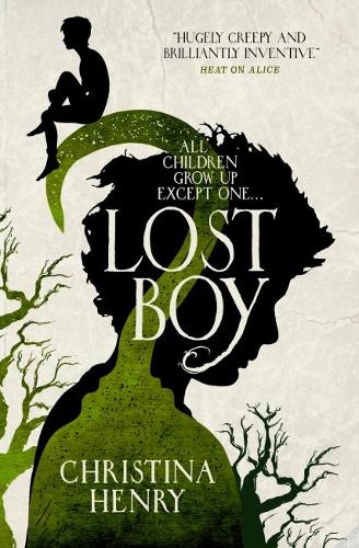 Бумажная книга «Lost Boy: All children grow up except one...», автор Кристина Генри - фото №1
