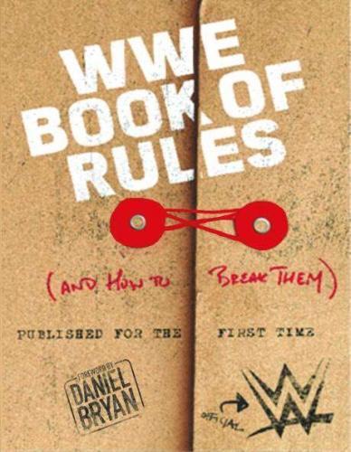Бумажная книга «The Official WWE Book of Rules (and how to break them)» - фото №1