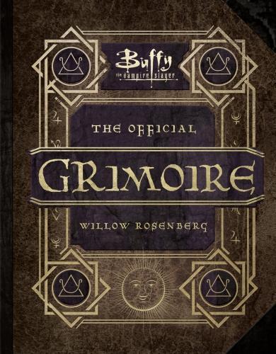 Бумажная книга «Buffy The Vampire Slayer - The Official Grimoire Willow Rosenberg», автор Андреа Робинсон - фото №1