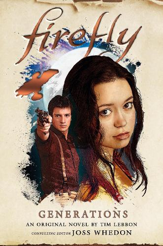 Паперова книга «Firefly - Generations», автор Тім Леббон - фото №1
