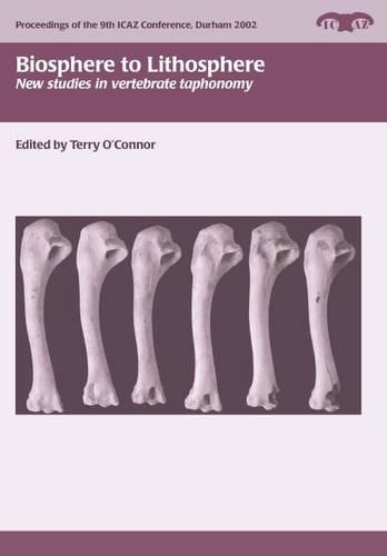 Бумажная книга «Biosphere to Lithosphere: new studies in vertebrate taphonomy», автор Терри О'Коннор - фото №1