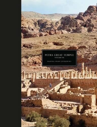 Бумажная книга «Petra Great Temple Volume 3: Brown University Excavations 1993–2008, Architecture and Material Culture», автор Марта Шарп Джоуковски - фото №1