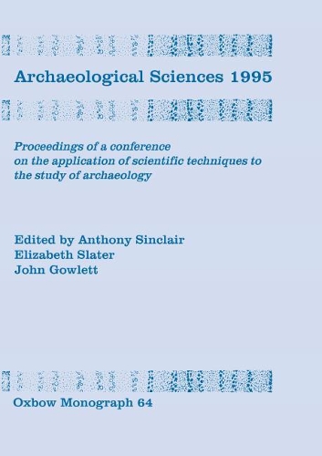 Бумажная книга «Archaeological Sciences 1995», автор А. Г. М. Синклер - фото №1