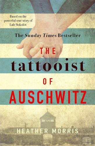 Бумажная книга «The Tattooist of Auschwitz: Soon to be a major new TV series», автор Хизер Моррис - фото №1