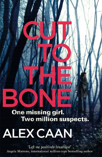 Бумажная книга «Cut to the Bone: A Dark and Gripping Thriller», автор Алекс Каан - фото №1