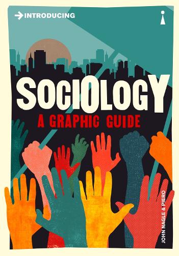 [object Object] «Introducing Sociology: A Graphic Guide», автор Джон Нейгл - фото №1