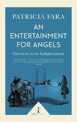 Паперова книга «An Entertainment for Angels (Icon Science): Electricity in the Enlightenment», автор Патрісія Фара - фото №1