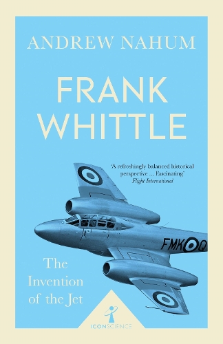 Бумажная книга «Frank Whittle (Icon Science): The Invention of the Jet», автор Эндрю Нахум - фото №1