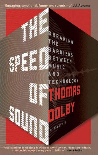 Бумажная книга «The Speed of Sound: Breaking the Barriers between Music and Technology: A Memoir», автор Томас Долби - фото №1