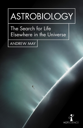 Паперова книга «Astrobiology: The Search for Life Elsewhere in the Universe», автор Ендрю Мей - фото №1