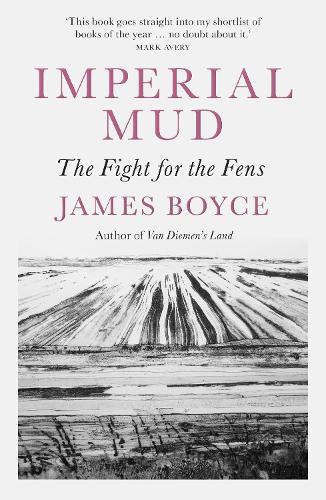 Паперова книга «Imperial Mud: The Fight for the Fens», автор Джеймс Бойс - фото №1