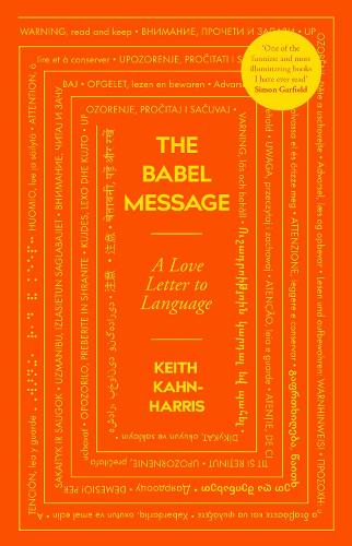 Бумажная книга «The Babel Message: A Love Letter to Language», автор Кит Кан-Харрис - фото №1