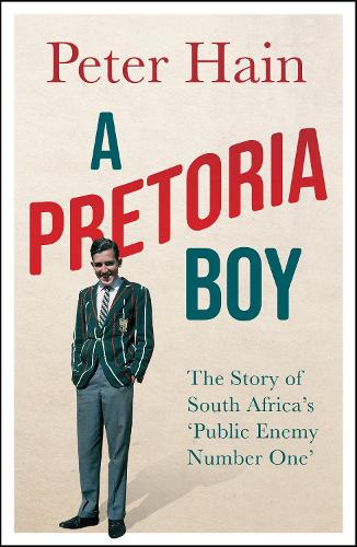 Бумажная книга «A Pretoria Boy: The Story of South Africa’s ‘Public Enemy Number One’», автор Питер Гроув - фото №1