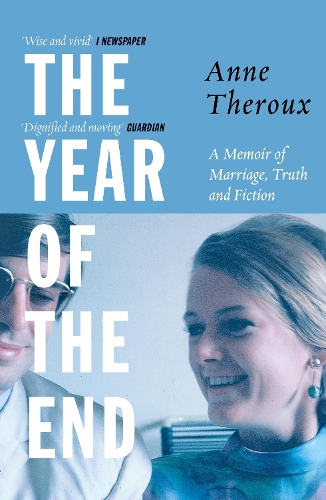 Бумажная книга «The Year of the End: A Memoir of Marriage, Truth and Fiction», автор Энн Теру - фото №1