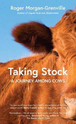 Паперова книга «Taking Stock: A Journey Among Cows», автор Роджер Морган-Гренвіль - фото №1