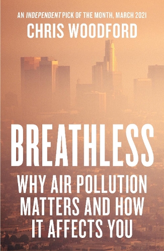 Бумажная книга «Breathless: Why Air Pollution Matters – and How it Affects You», автор Крис Вудфорд - фото №1