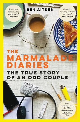 Бумажная книга «The Marmalade Diaries: The True Story of an Odd Couple», автор Бен Ейткен - фото №1