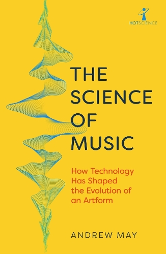 [object Object] «The Science of Music: How Technology has Shaped the Evolution of an Artform», автор Эндрю Мэй - фото №1