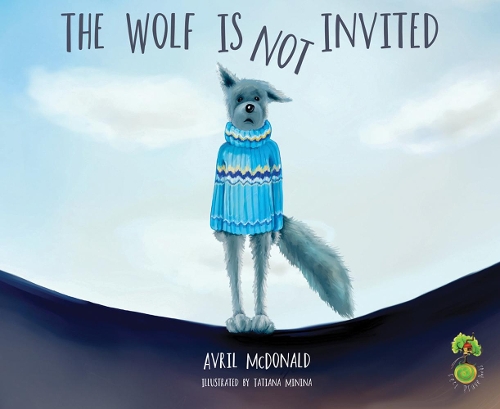 Бумажная книга «The Wolf is Not Invited», автор Аврил Макдональд - фото №1