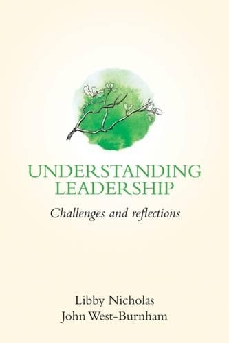 Паперова книга «Understanding Leadership: Challenges and Reflections», авторів Джон Вест-Бернем, Ліббі Ніколас - фото №1