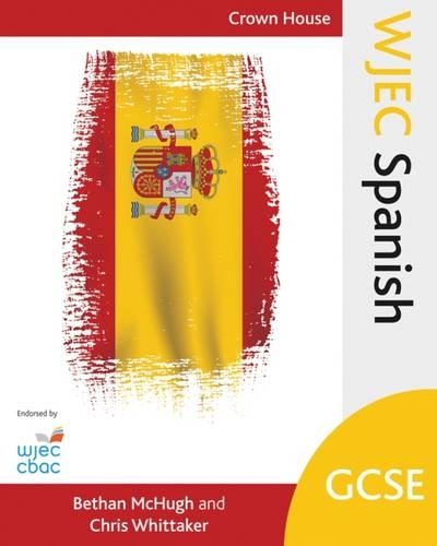 Бумажная книга «WJEC GCSE Spanish», авторов Бетан Макхью, Крис Уиттакер - фото №1