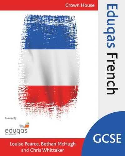 Бумажная книга «Eduqas GCSE French», авторов Бетан Макхью, Крис Уиттакер, Луиза Пирс - фото №1