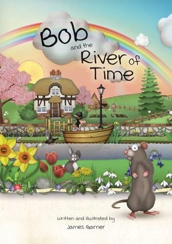 Бумажная книга «Bob and the River of Time», автор Джеймс Гарнер - фото №1