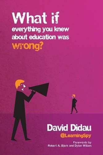 Бумажная книга «What if everything you knew about education was wrong?», автор Дэвид Дидау - фото №1