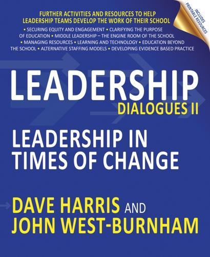 Бумажная книга «Leadership Dialogues II: Leadership in times of change», авторов Дэйв Харрис, Джон Уэст-Бернхэм - фото №1