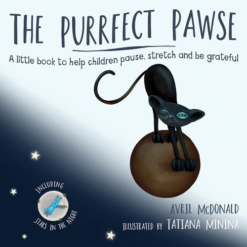 Паперова книга «The Purrfect Pawse: A little book to help children pause, stretch and be grateful», автор Авріл Макдональд - фото №1