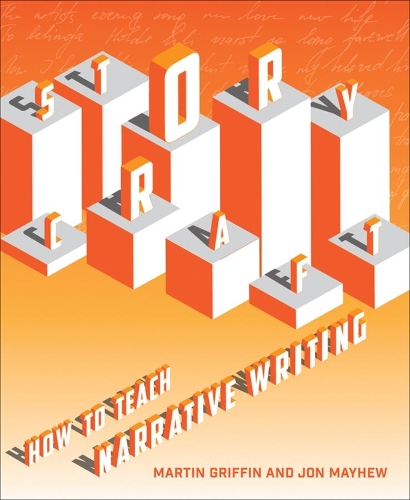 Бумажная книга «Storycraft: How to teach narrative writing», авторов Джон Мэйхью, Мартин Гриффин - фото №1