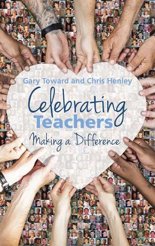 Бумажная книга «Celebrating Teachers: Making a difference», авторов Крис Хенли, Гэри Тауард - фото №1