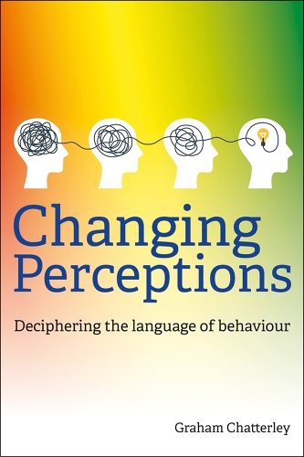 [object Object] «Changing Perceptions: Deciphering the language of behaviour», автор Грем Чаттерлей - фото №1
