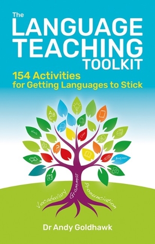 Бумажная книга «The Language Teaching Toolkit: 150+ activities for getting languages to stick», автор Энди Голдхоук - фото №1