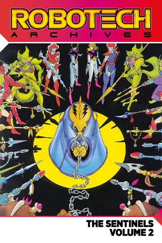 Паперова книга «Robotech Archives: The Sentinels Vol.2», авторів Кріс Ульм, Том Мейсон - фото №1