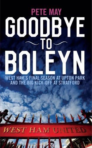 Паперова книга «Goodbye to Boleyn», автор Піт Мей - фото №1