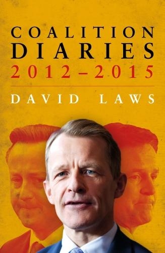 Бумажная книга «Coalition Diaries: 2012-2015», автор Дэвид Лоус - фото №1