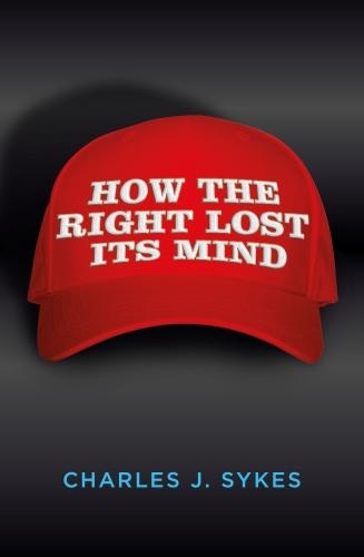 Бумажная книга «How the Right Lost its Mind», автор Чарльз Дж. Сайкс - фото №1