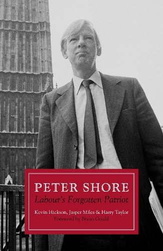 Паперова книга «Peter Shore: Labour's Forgotten Patriot - Reappraising Peter Shore», авторів Гаррі Тейлор, Джаспер Майлз, Кевін Хіксон - фото №1