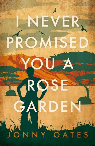Бумажная книга «I Never Promised You A Rose Garden», автор Джонни Оутс - фото №1