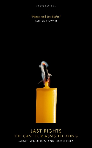 Паперова книга «Last Rights: The Case for Assisted Dying», авторів Ллойд Райлі, Сара Вуттон - фото №1