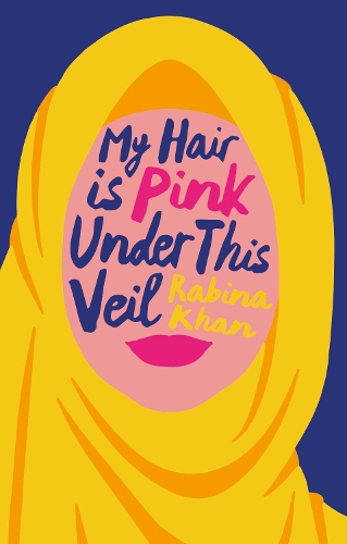 Бумажная книга «My Hair is Pink Under This Veil», автор Рабина Хан - фото №1