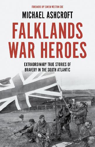 Бумажная книга «Falklands War Heroes: Extraordinary true stories of bravery in the South Atlantic», автор Майкл Эшкрофт - фото №1